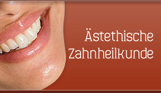 Ästethische Zahnheilkunde Ästethische Zahnheilkunde
